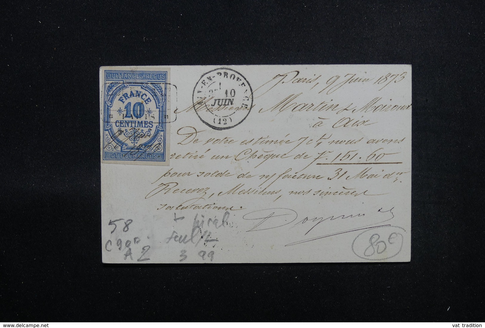 FRANCE - Carte Précurseur De Paris Pour Aix En 1873, Affranchissement Cérès + Fiscal Au Verso , à Voir  - L 51559 - Vorläufer