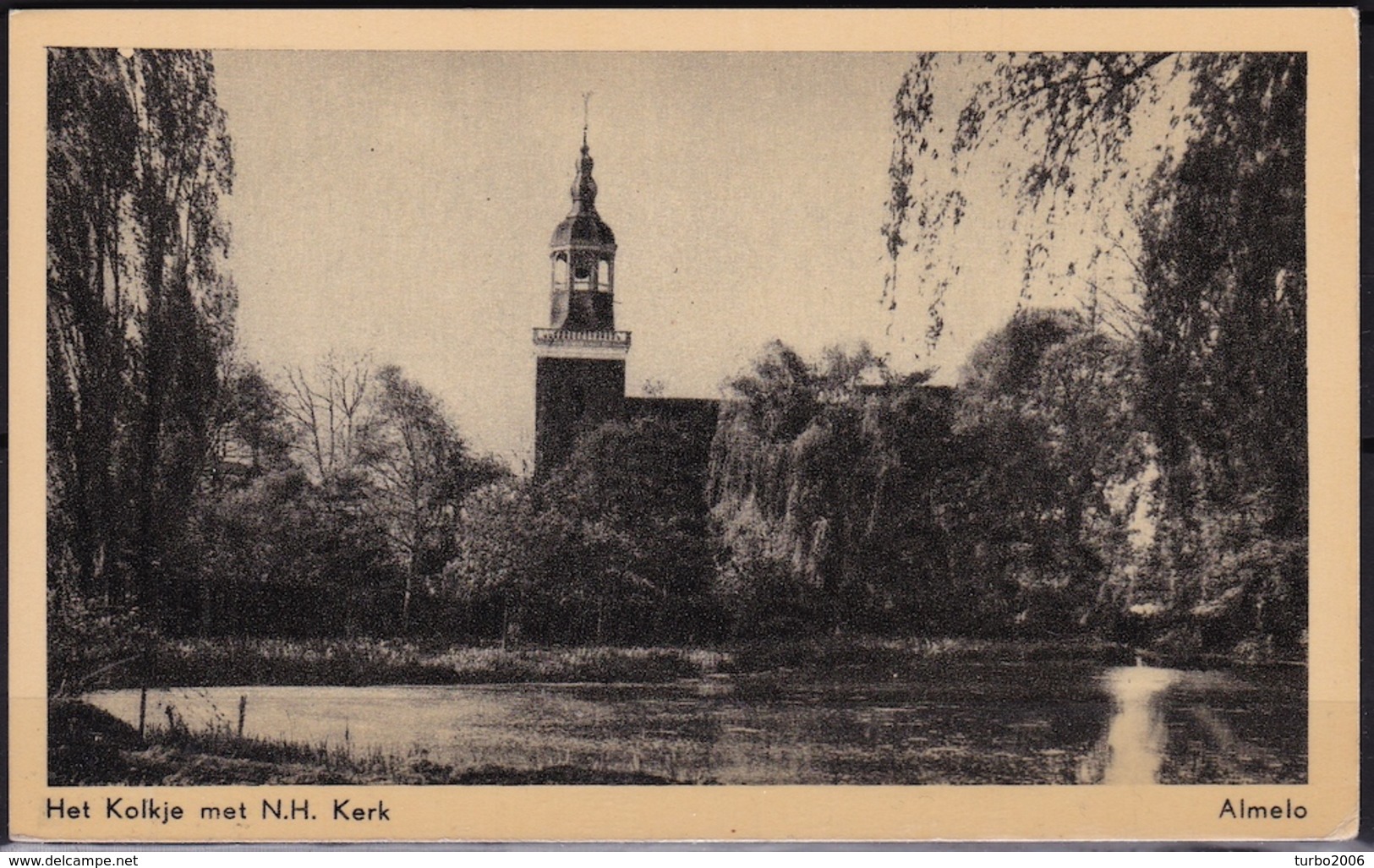 Ca. 1950 Almelo Het Kolkje Met N.H. Kerk Z/w Blanco - Almelo
