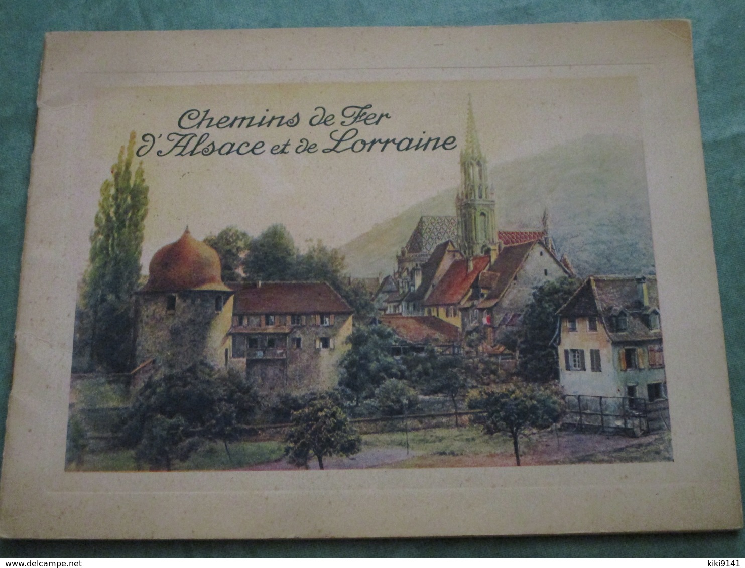 CHEMINS De FER D'ALSACE Et De LORRAINE - A Travers L'Alsace Et La Lorraine (16 Pages Illustrées) - Railway