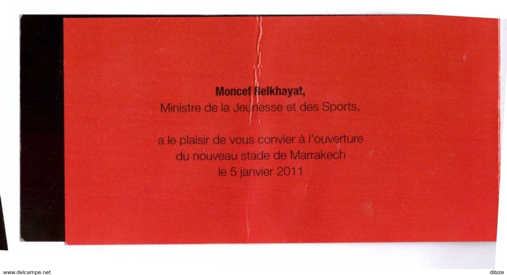 Billet Invitation Cérémonie D'ouverture Du Stade De Marrakech. 2 Matchs Football. 05-11-2011. Pliure. - Otros & Sin Clasificación