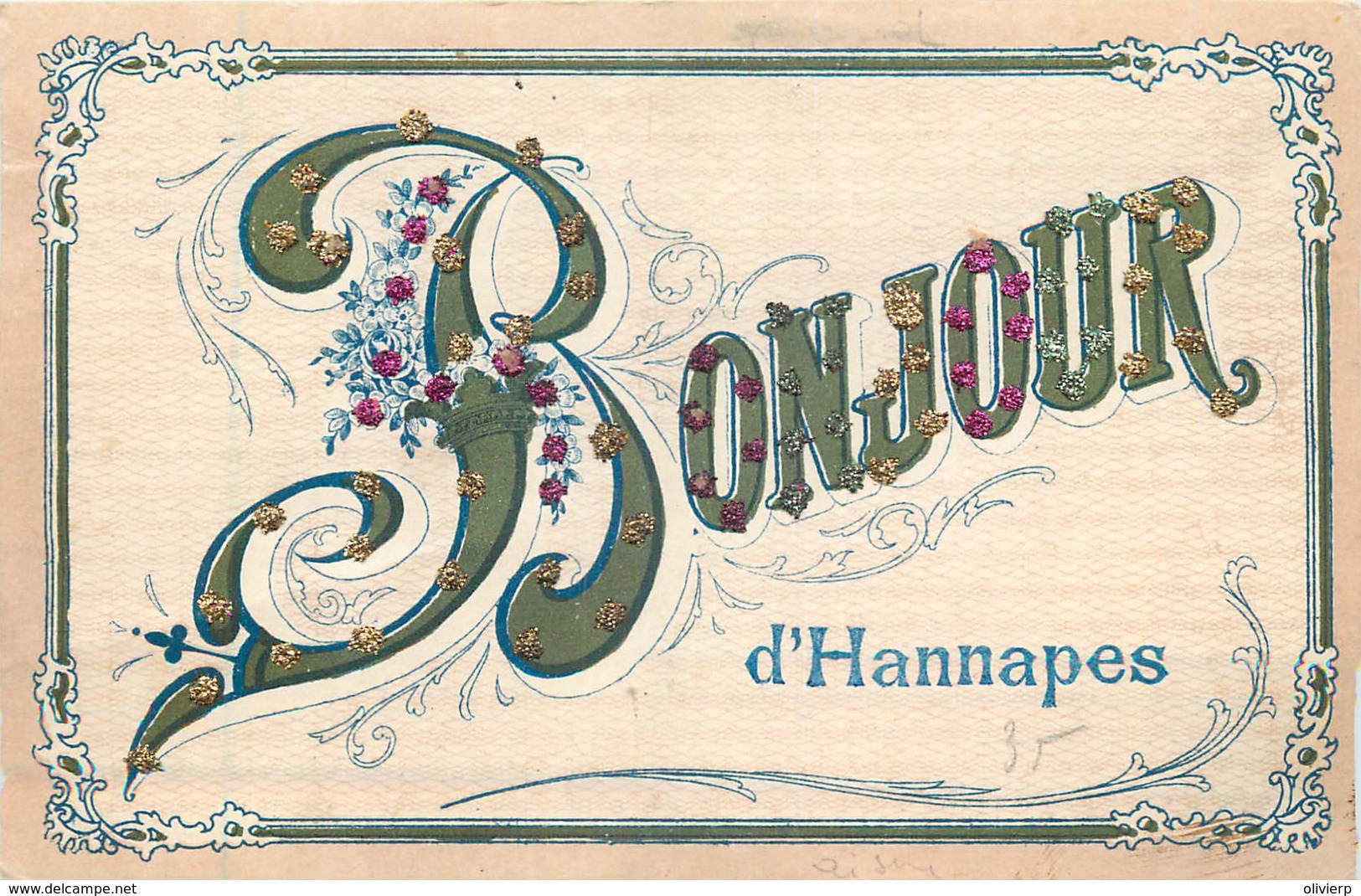 France - 02 - Bonjour D' Hannapes - Carte à Pailettes - Près De  Tupigny , Iron , Vénérolles - Autres & Non Classés