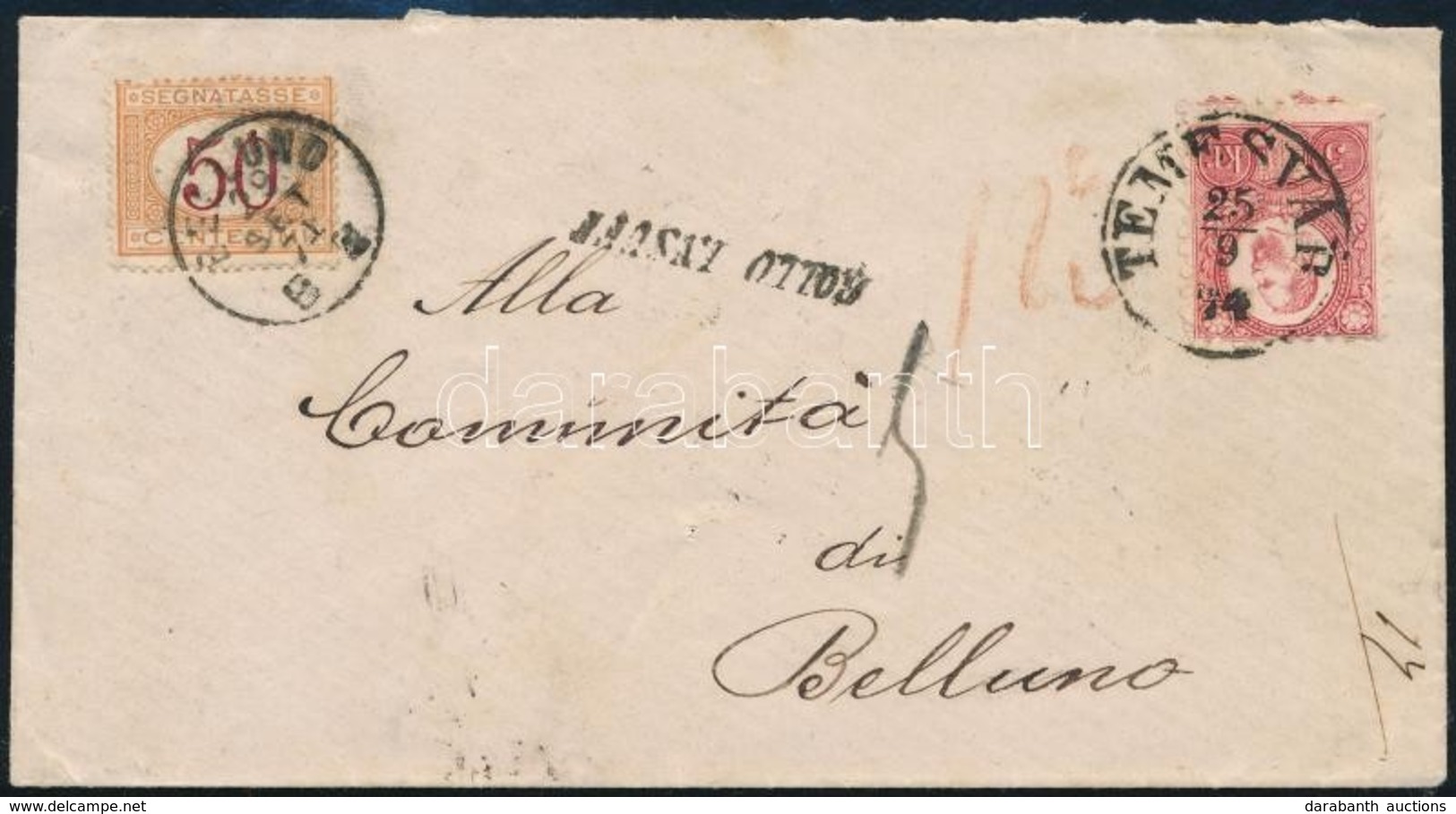 1874 Réznyomat 5kr Levélen 'TEMESVÁR' - Belluno Elégtelen Bérmentesítés Miatt 50 Cent Olasz Portóval, Luxus, Kiállítási  - Sonstige & Ohne Zuordnung