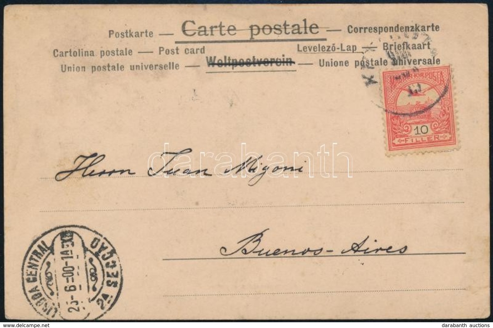 1900 Képeslap Turul 10f Bérmentesítéssel Argentínába Küldve, 'LISBOA CENTRAL' átmenő Bélyegzéssel - Otros & Sin Clasificación