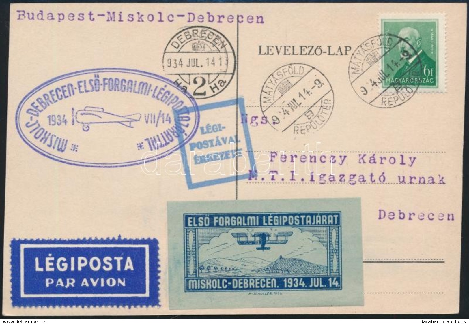 1934 Légi Levél Budapest-Miskolc-Debrecen Első Forgalmi Légiposta Hálózat - Otros & Sin Clasificación