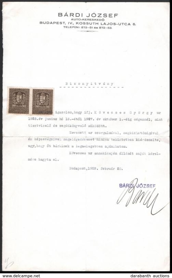 1929 Bp. IV., Bárdi József Autókereskedő által Kiállított Munkáltatói Igazolás Okmánybélyegekkel, Bárdi József által Alá - Sin Clasificación