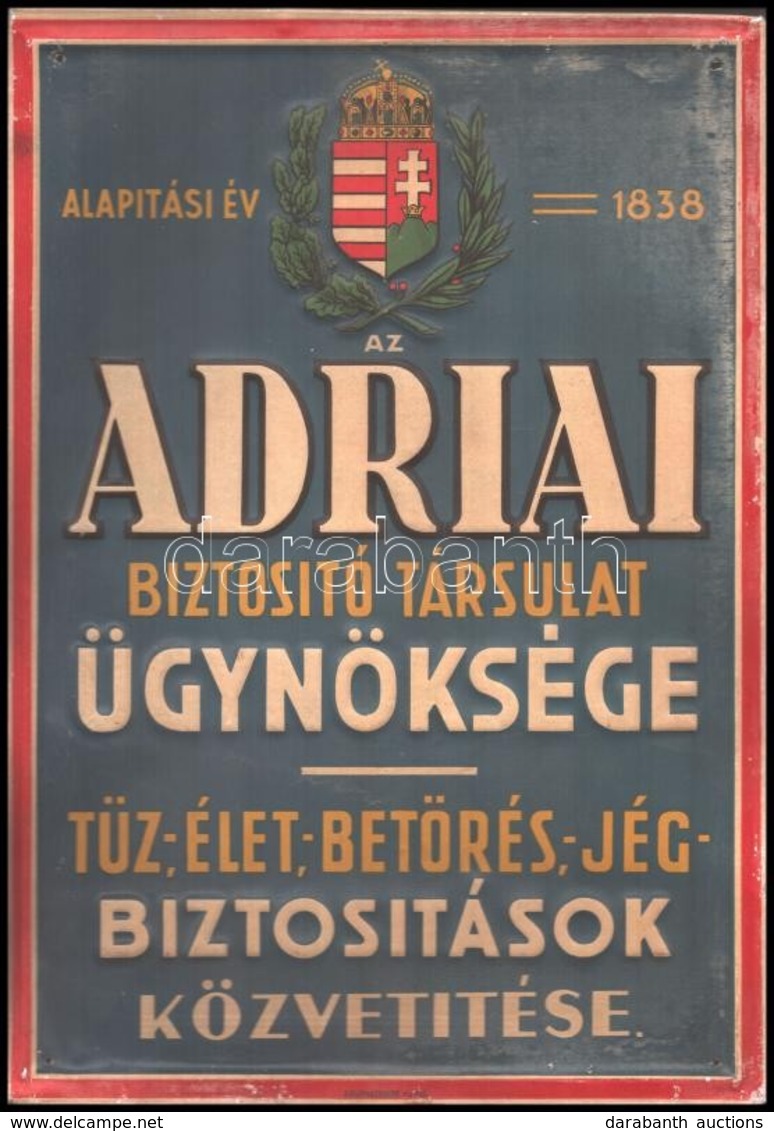 Cca 1920 Adriai Biztosító Társaság Festett Pléhtábla, Reklámtábla, Bruchsteiner és Fia, Kopott, 36x25 Cm - Publicidad