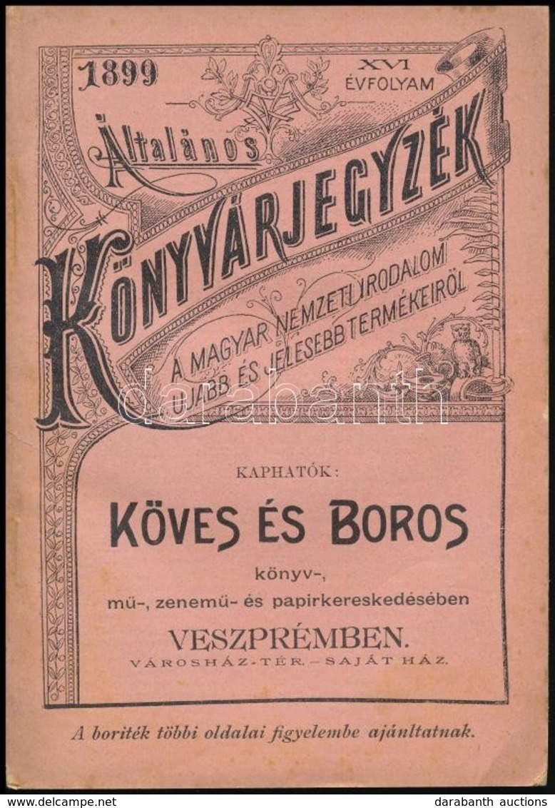 1899 Általános Könyvárjegyzék. A Magyar Nemzeti Irodalom Ujabb és Jelesebb Termékeiről. XVI. évf. Bp.,1899., Pallas-ny., - Sin Clasificación