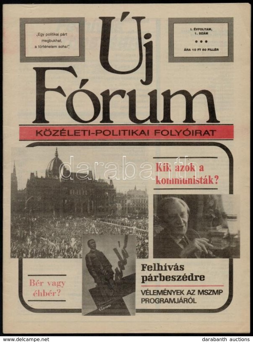 1989 Új Fórum Közéleti-politikai Folyóirat I. évfolyam I. Száma, 47p - Sin Clasificación