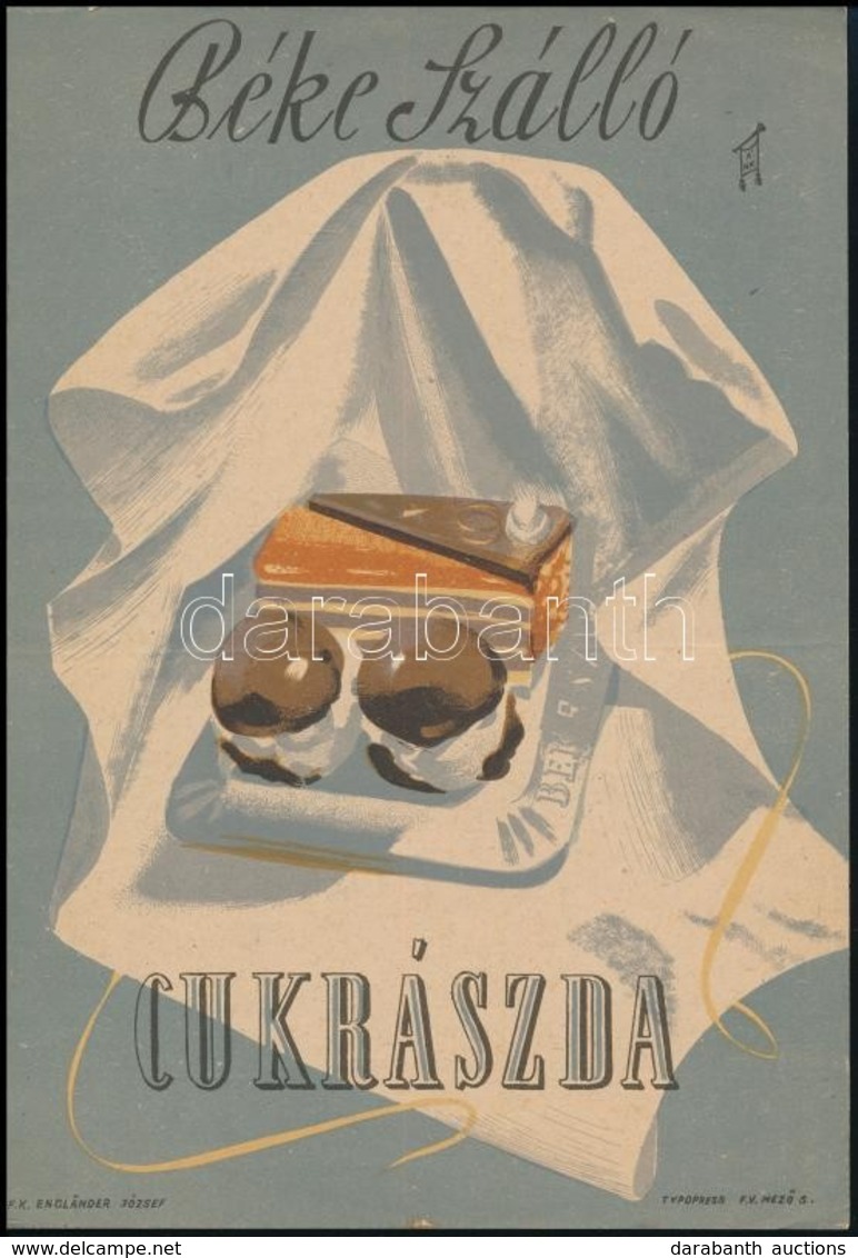 Cca 1950 Béke Szálló Cukrászda, Kisplakát, 23x16 Cm - Otros & Sin Clasificación