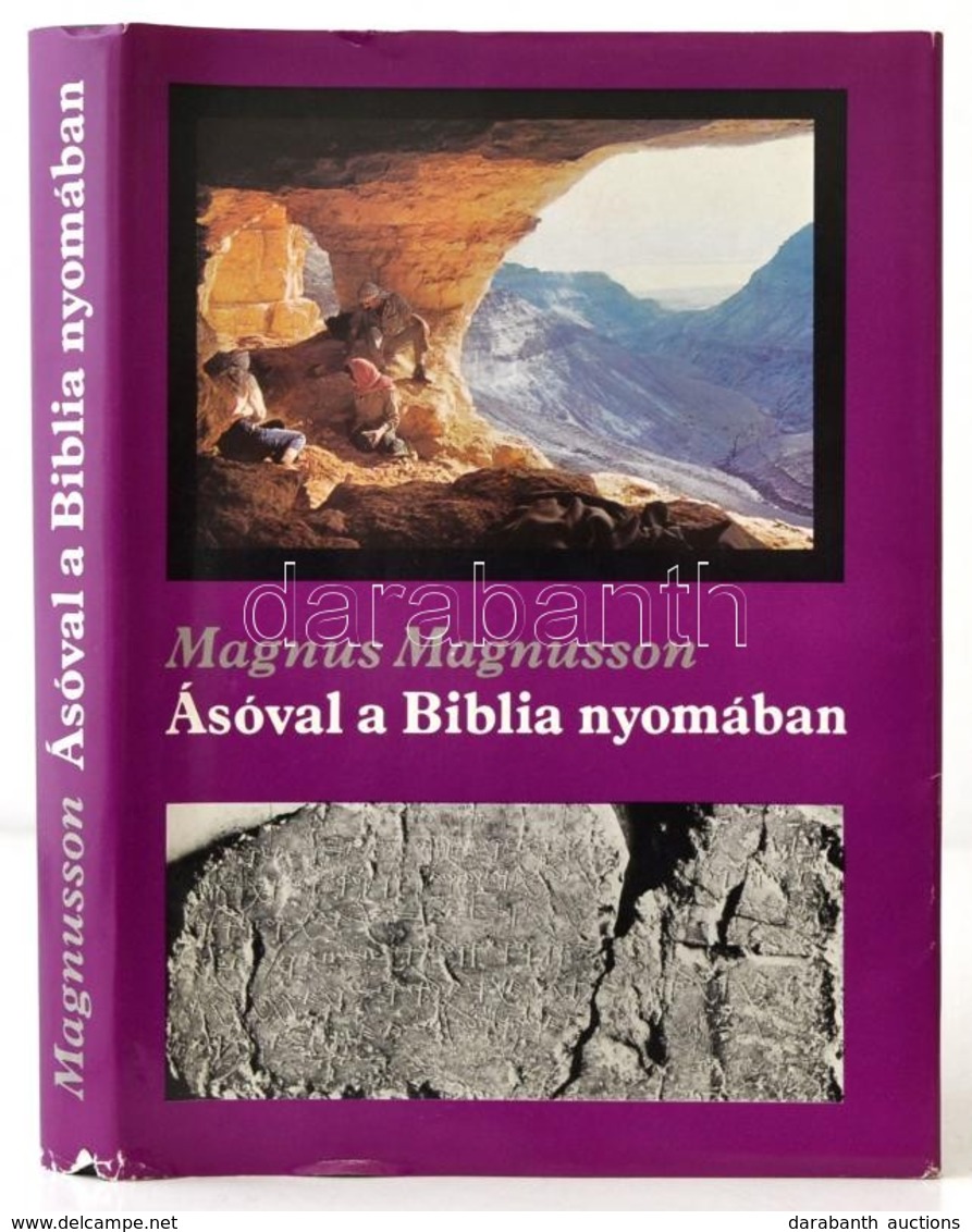 Magnus Magnusson: Ásóval A Biblia Nyomában. Ami Krisztus Születése Előtt Történt. Fordította: Makkay János. Bp., 1985, G - Sin Clasificación