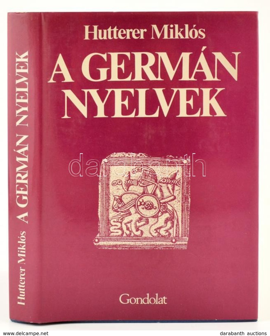 Hutterer Miklós: A Germán Nyelvek. Bp.,1986, Gondolat. Kiadói Egészvászon-kötés, Kiadói Papír Védőborítóban. - Sin Clasificación