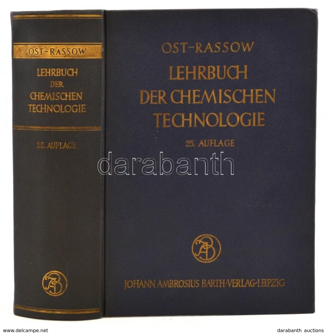 Ost-Rassow: Lehrbuch Der Chemischen Technologie. Hrsg.: Prof. Dr. Berthold Rassow. Leipzig, 1953., Johann Ambrosius Bart - Sin Clasificación