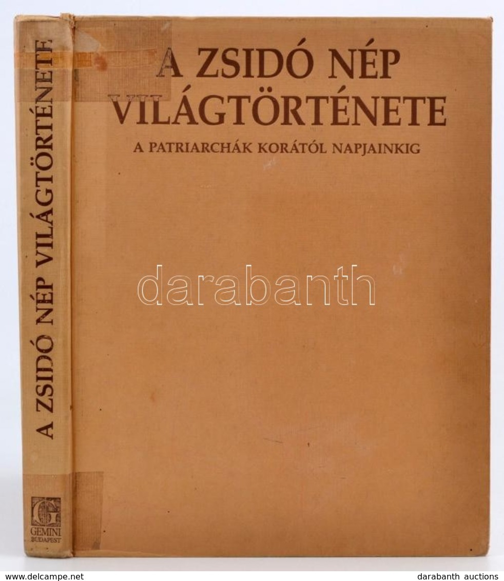 Élie Barnavi. A Zsidó Nép Világtörténete Bp., 1995. Gemini Kiadó, Kiadói Egészvászon Kötésben, Matrica Nyomával - Sin Clasificación