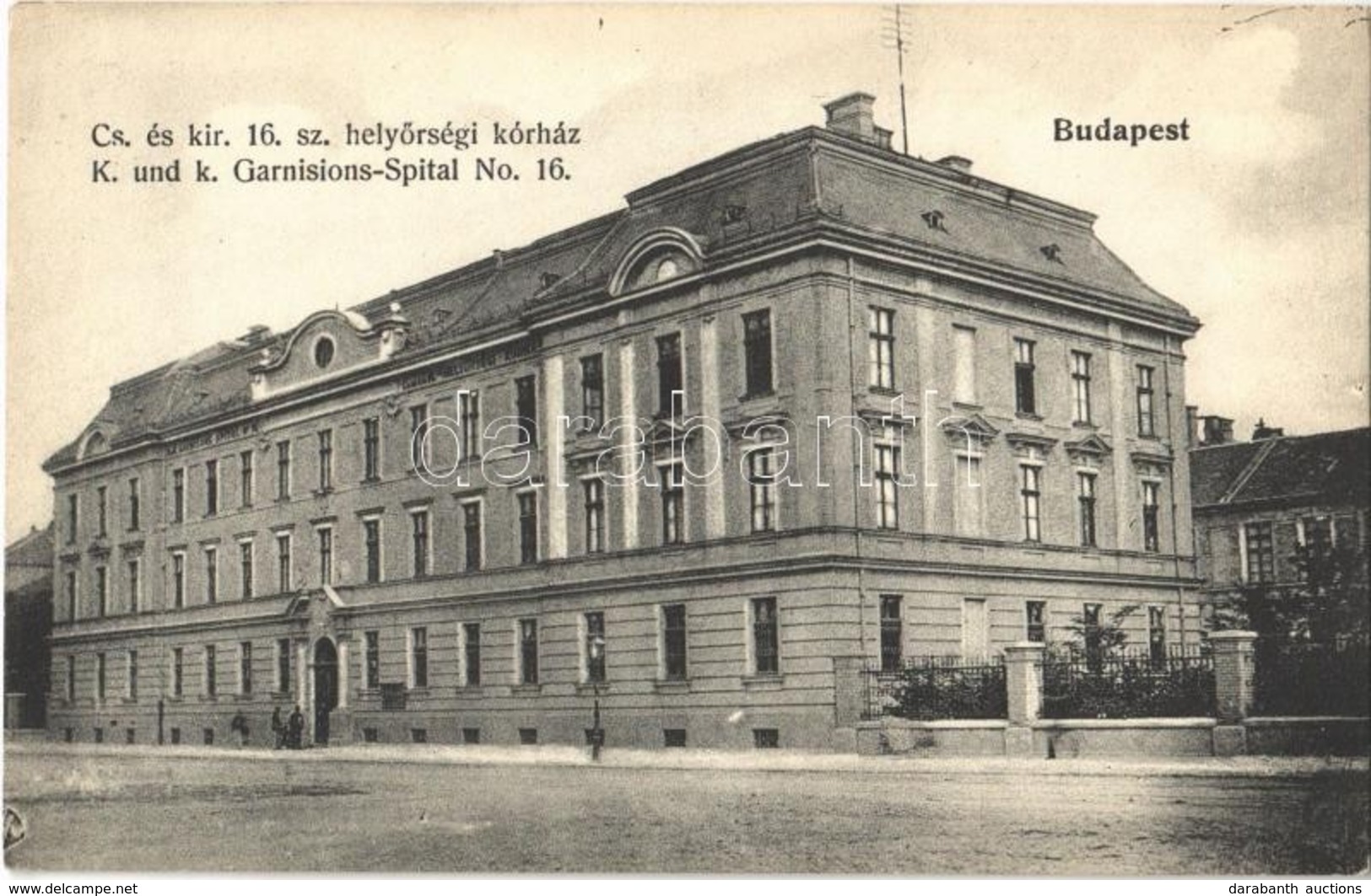 ** T2 Budapest XIII. Cs. és Kir. 16. Számú Helyőrségi Kórház (mai Honvédkórház) / K.u.K. Garnisons-Spital No. 16. - Sin Clasificación