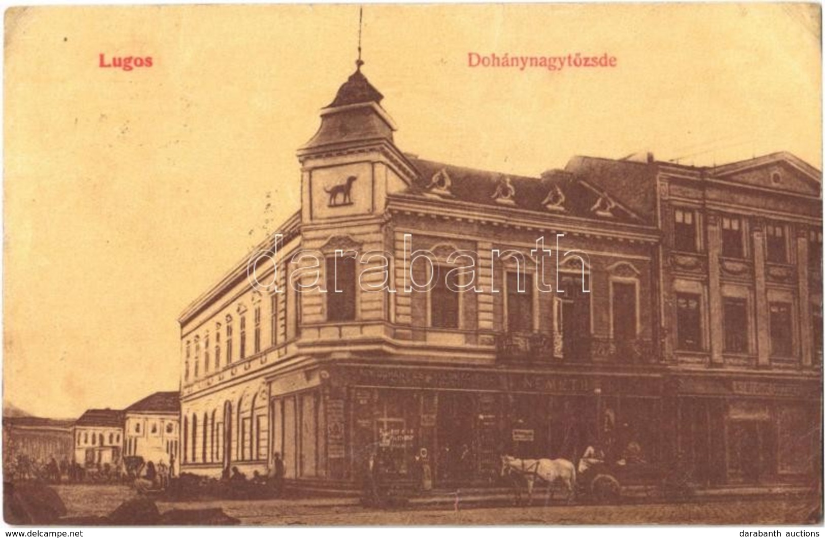 T3/T4 1917 Lugos, Lugoj; Dohánynagytőzsde, Németh és S. József üzlete / Tobaccy Shop. W.L. (?) 321. Berecz J.  (r) - Sin Clasificación