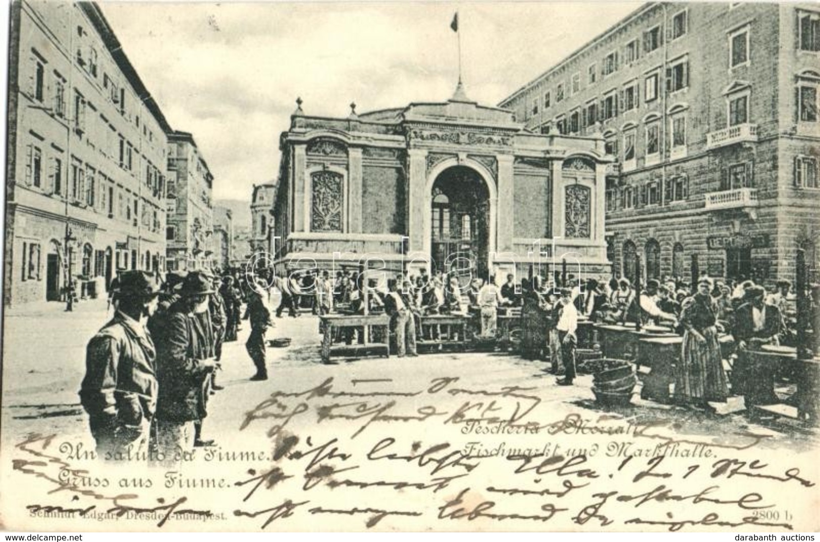 T2 1901 Fiume, Rijeka; Pescheria E Mercati / Fish Market And Market Hall - Otros & Sin Clasificación