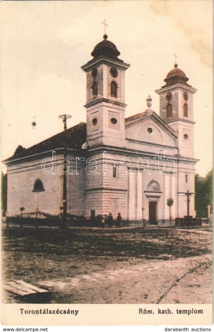 ** T2/T3 Torontálszécsány, Setschan, Secanj;  Római Katolikus Templom / Catholic Church (fl) - Sin Clasificación