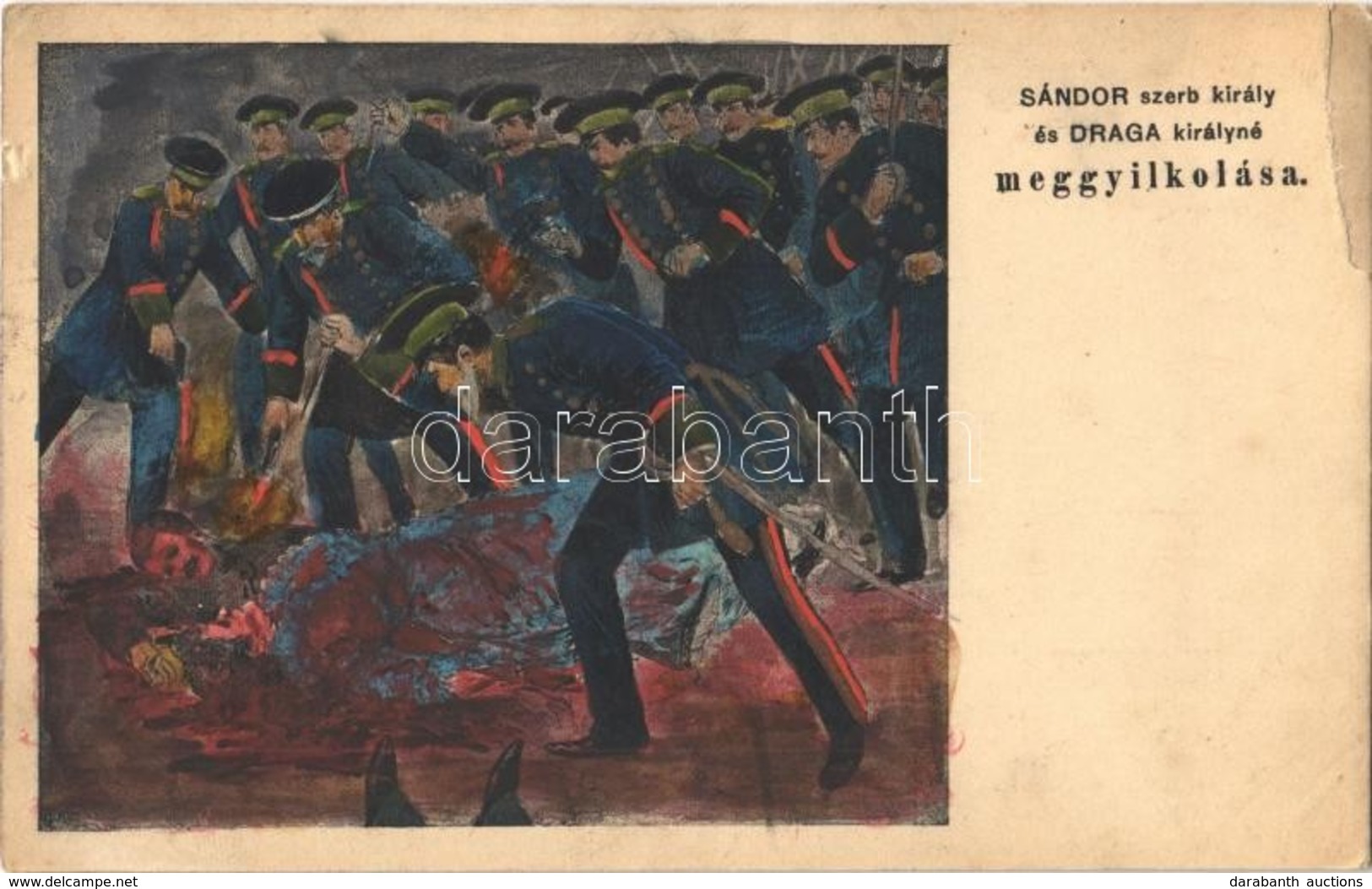 ** T3 Sándor Szerb Király és Draga Királyné Meggyilkolása 1903-ban Oroszbarát Szerb Tisztek által / Assassination Of Ale - Ohne Zuordnung