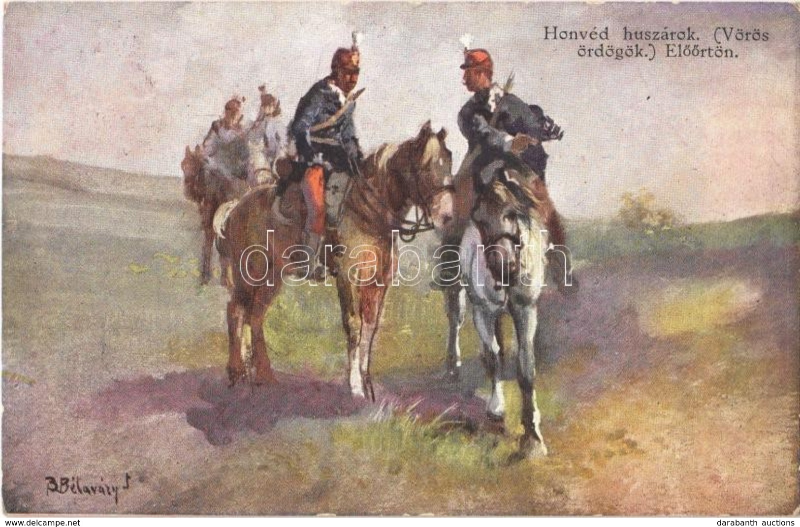 T2 1914 Honvéd Huszárok (Vörös ördögök) Előőrsön /   Hungarian Hussars. B.K.W.I. 889-6. S: B. Bélaváry I. - Sin Clasificación