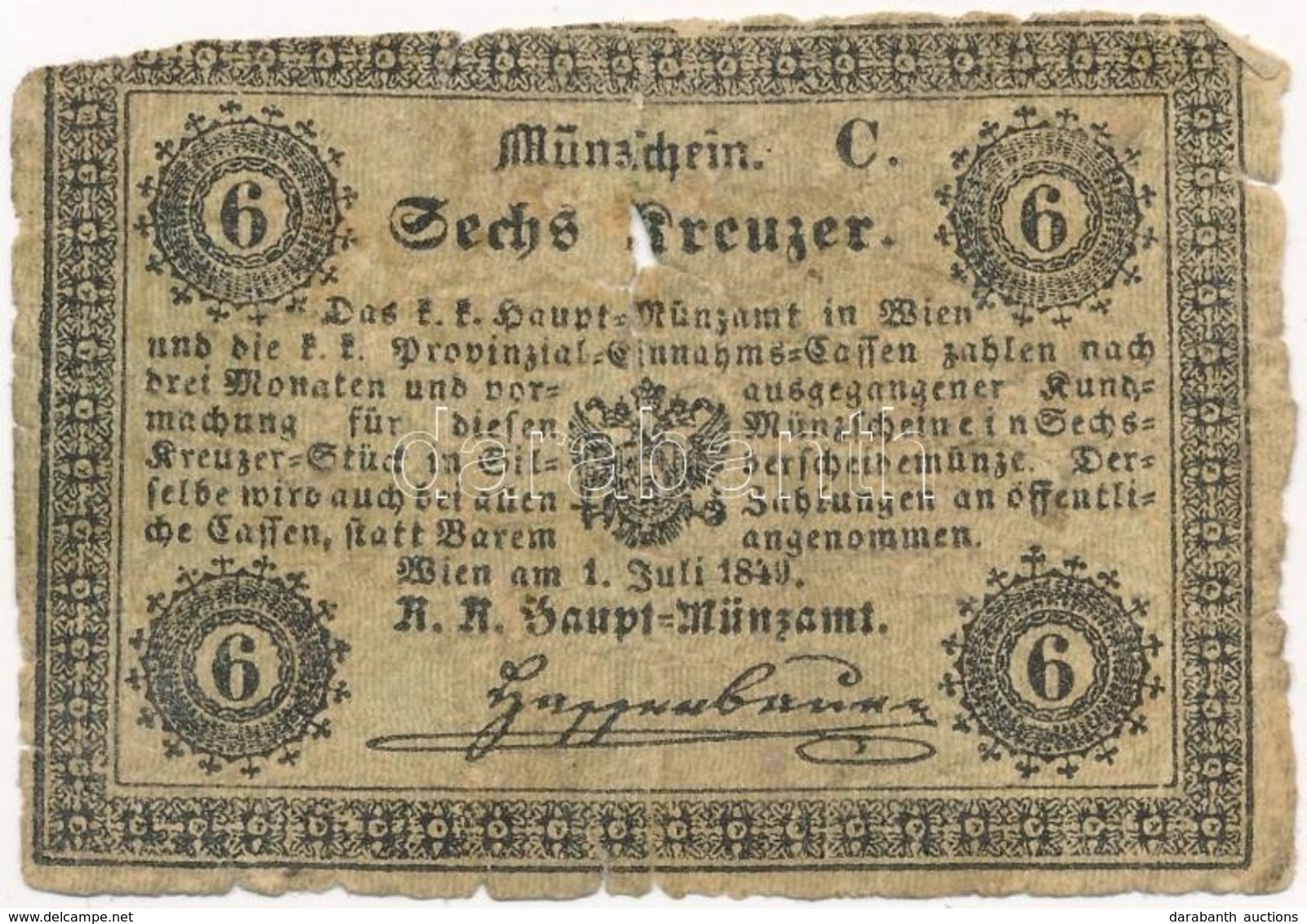 1849. 6Kr 'K. K. Hauptmünzamt Münzschein' T:IV
Adamo 84 - Sin Clasificación