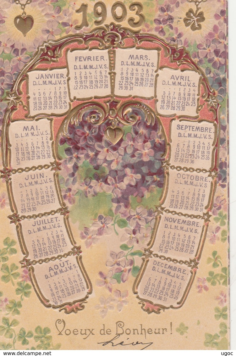 - Très Beau Calendrier 1903 Carte En Relief Voeux De Bonheur Avec Violettes - Groot Formaat: 1901-20