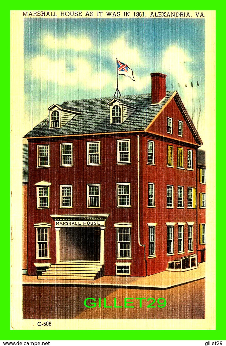ALEXANDRIA, VA - MARSHALL HOUSE AS IT WAS IN 1861 - TRAVEL IN 1952 - - Alexandria