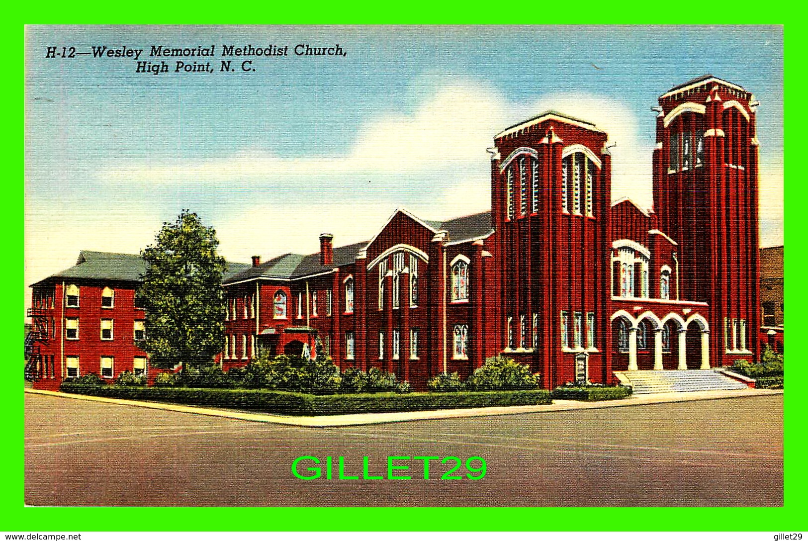 HIGH POINT, NC - WESLEY MEMORIAL METHODIST CHURCH - TRAVEL IN 1952 -  C. T. AMERICAN ART - J. B. ARMSTRONG AGENCY - - High Point