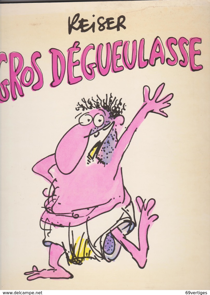 GROS DEGUEULASSE, Reiser - Reiser