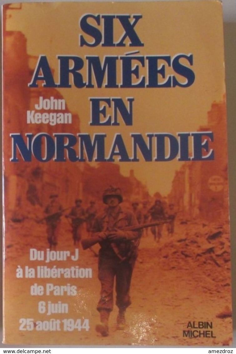 John Keegan Six Armées En Normandie - French