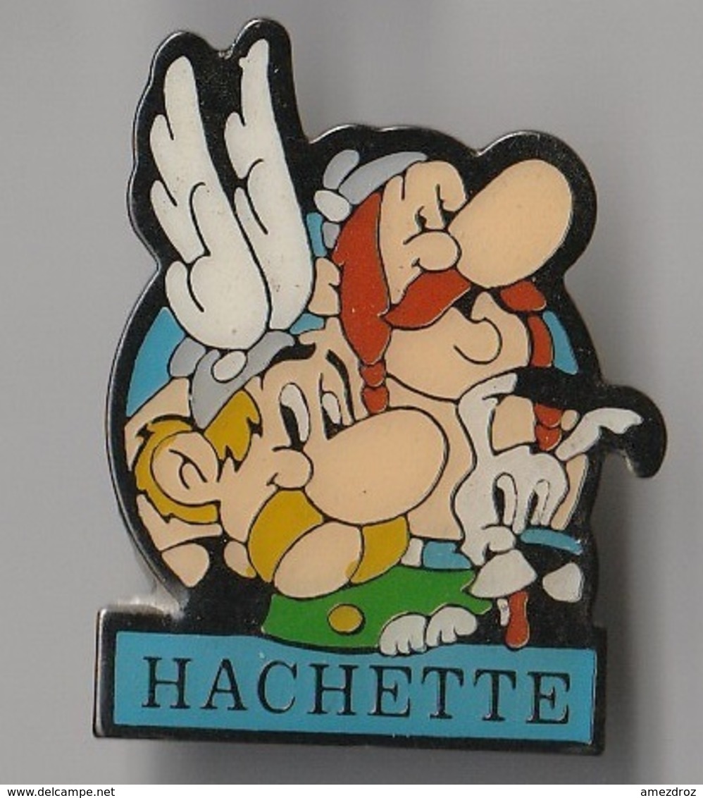 Pin's Hachette Astérix Obélix Et Idéfix, Pic Absent Au Dos (5) - Pins