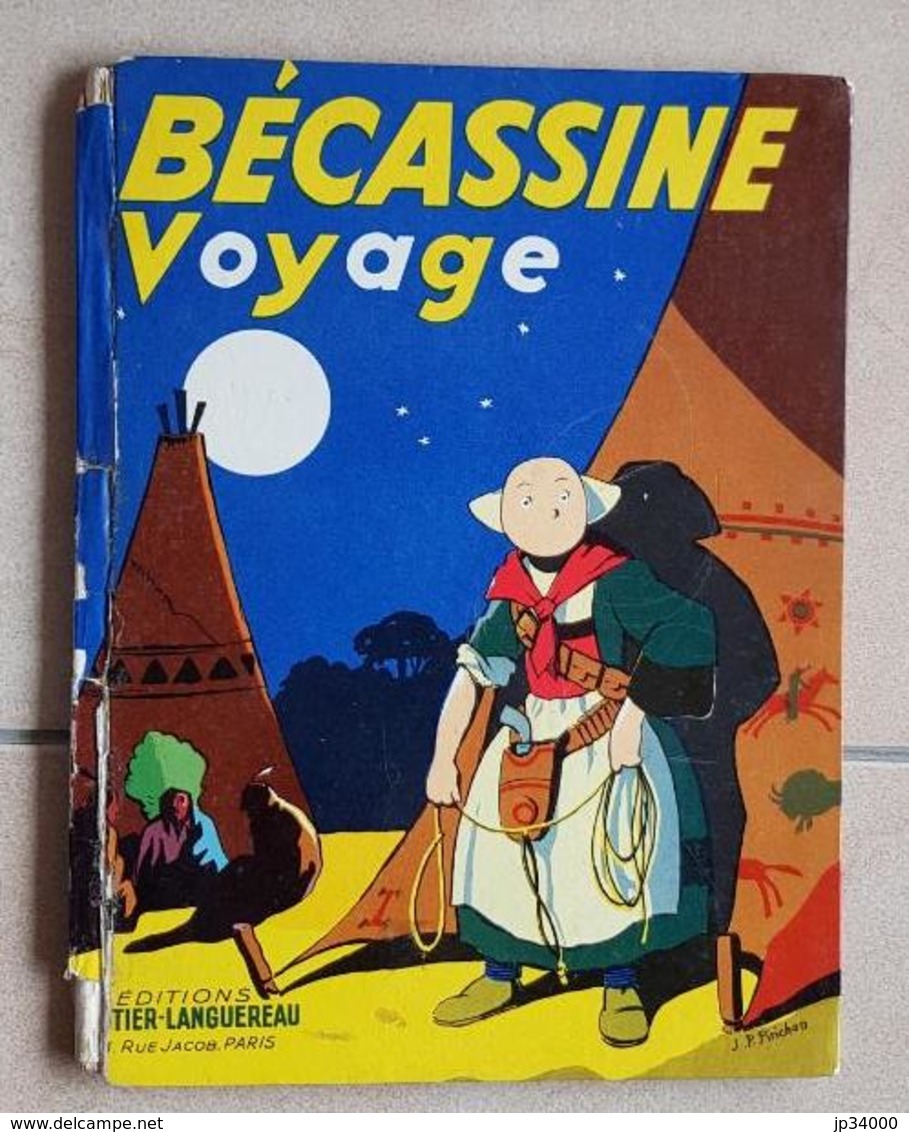 BECASSINE VOYAGE DE 1956. Editions GAUTIER - LANGUEREAU (voir Les Scans) - Bécassine