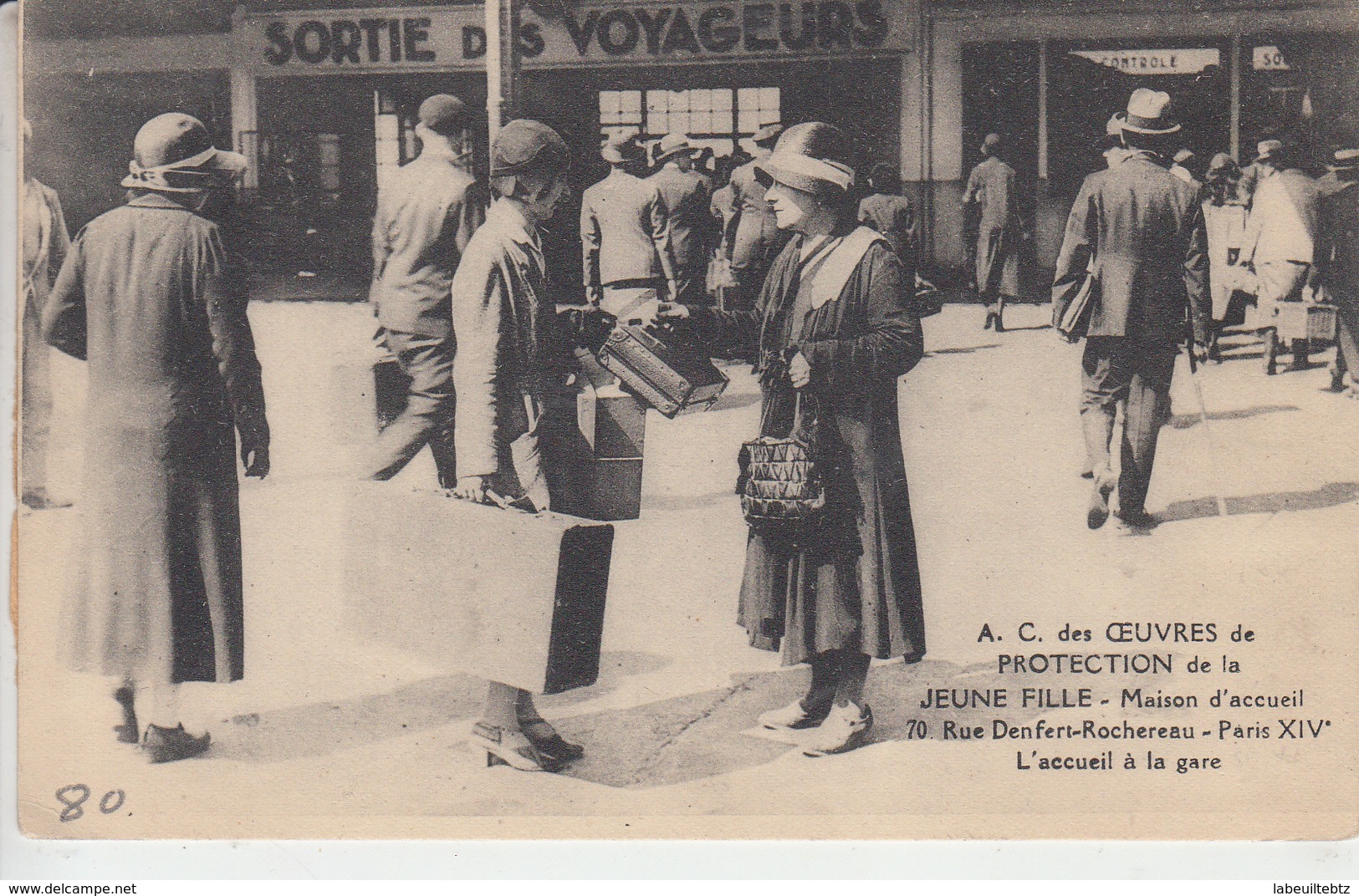 A.C. Des Oeuvres De Protection De Jeune Fille - 70 Rue Denfert Rochereau PARIS - Accueil à La Gare  PRIX FIXE - Arrondissement: 14