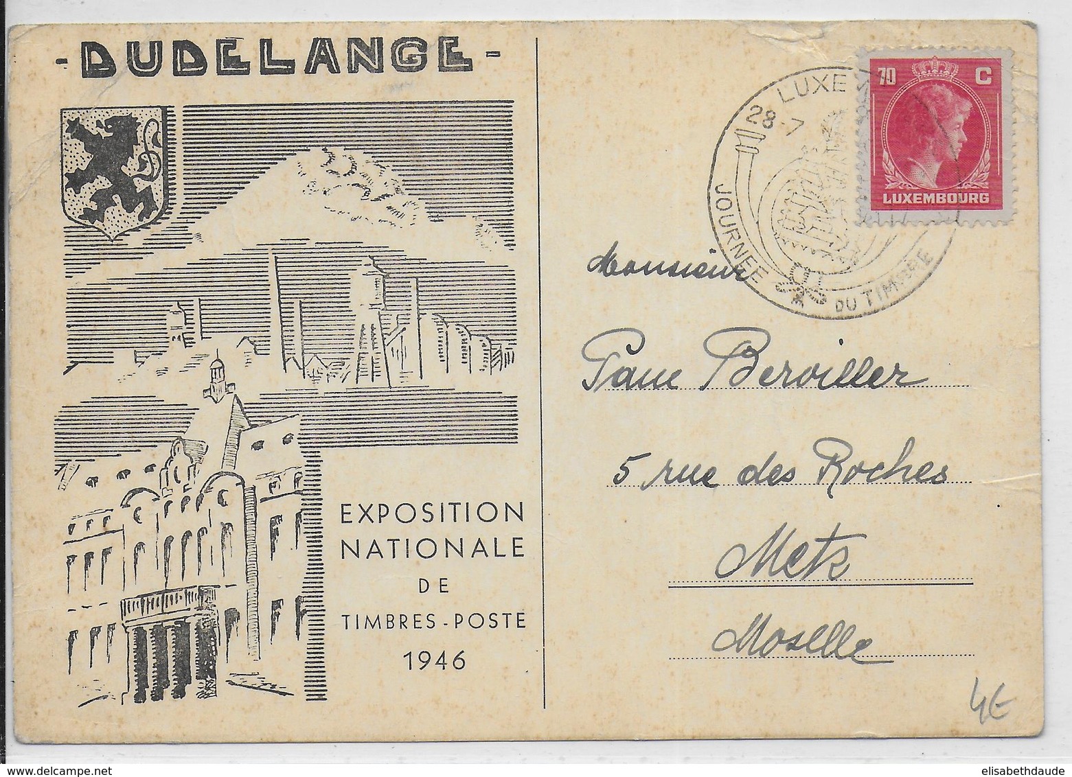 LUXEMBOURG - 1946 - CARTE POSTALE EXPO PHILATELIQUE NATIONALE à DUDELANGE => METZ - Herdenkingskaarten