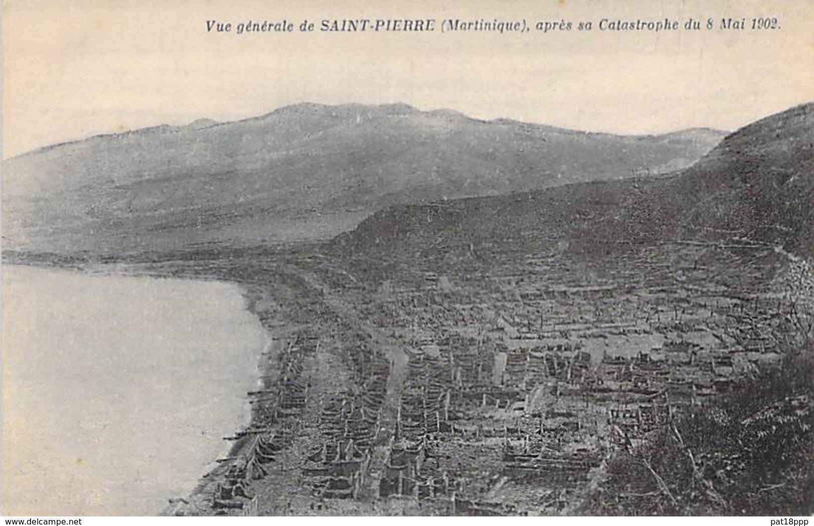 MARTINIQUE - ST PIERRE Vue Générale Après La Catastrophe Du 8 Mai 1902 - CPA - Antilles West Indies Caribbean Caraïbes - Sonstige & Ohne Zuordnung