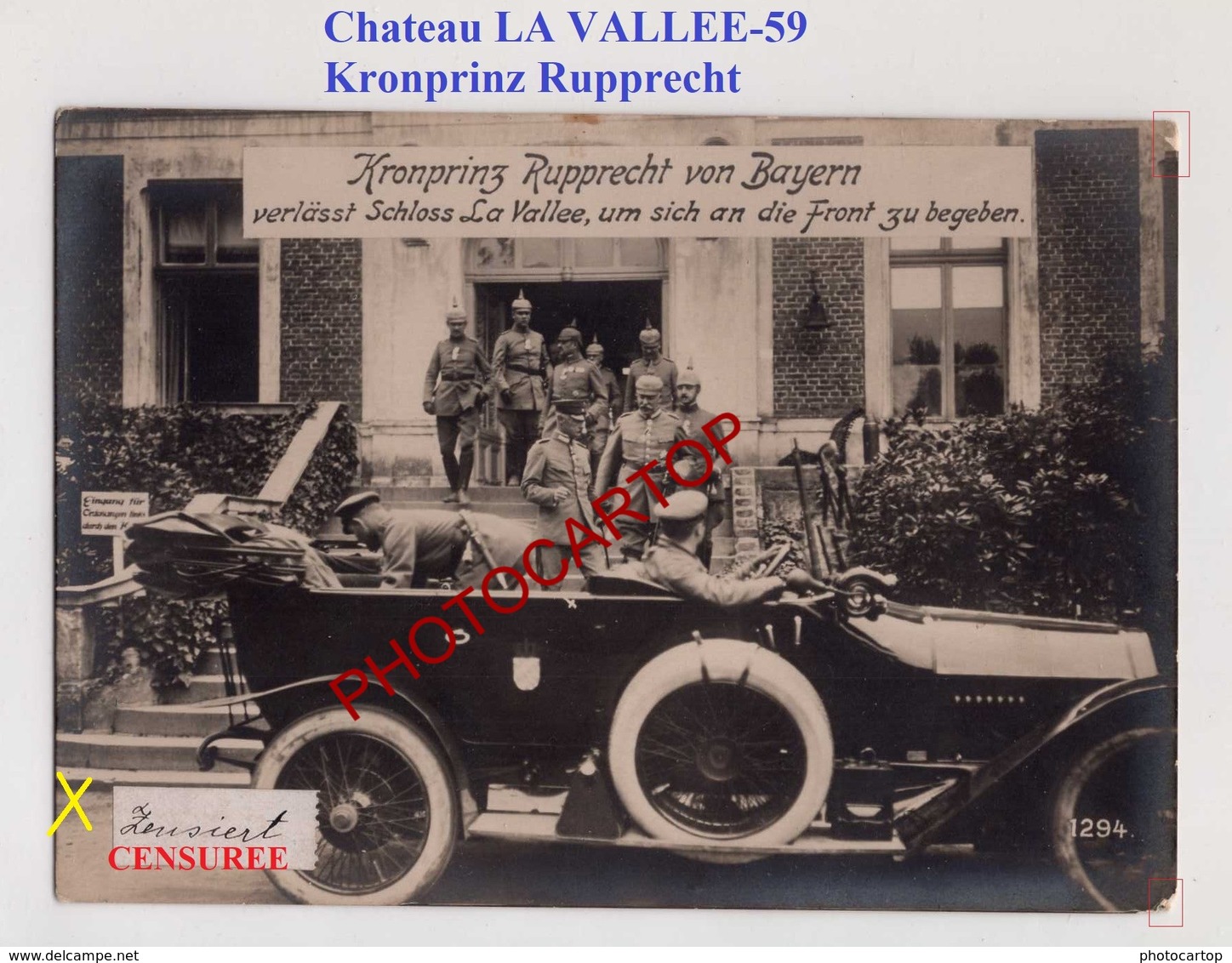 Chateau LA VALLEE-Kronprinz RUPPRECHT-Censure-Grosse CARTE PHOTO Allemande-Guerre14-18-1 WK-France-59-Militaria- - Autres & Non Classés