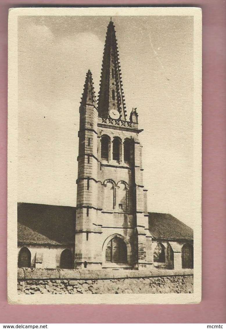 CPA - Verberie  - (Oise) - Clocher à Flèche -(XVIe S.) - 40 M De Hauteur - Monument Historique - Venette