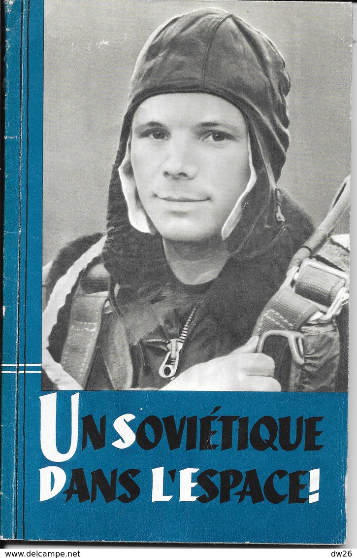 Livre Aviation: Un Soviétique Dans L'Espace - La Vie De Youri Gagarine (Pilote Spoutnik Vostok) - Avion