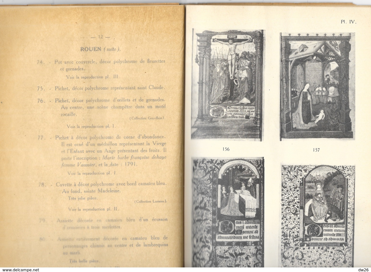 Livre Collection Robert Damilaville: Très Belles Faïences Anciennes, Meubles Et Objets D'Art, Peintures... Rouen 1932 - Kunst