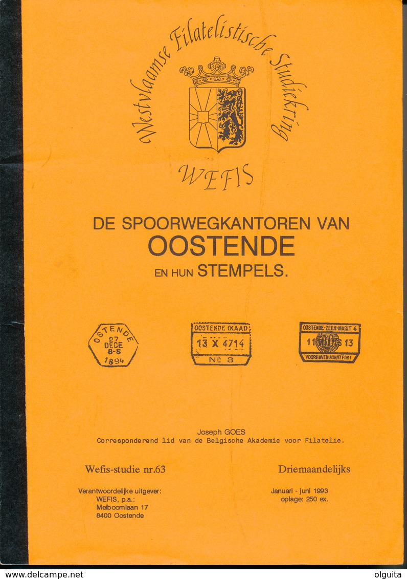 998/25 -- LIVRE/BOEK WEFIS Nr 63 - Spoorwegkantoren Van OOSTENDE , 76 Blz ,1993 , Door Joseph Goes - Eisenbahnen