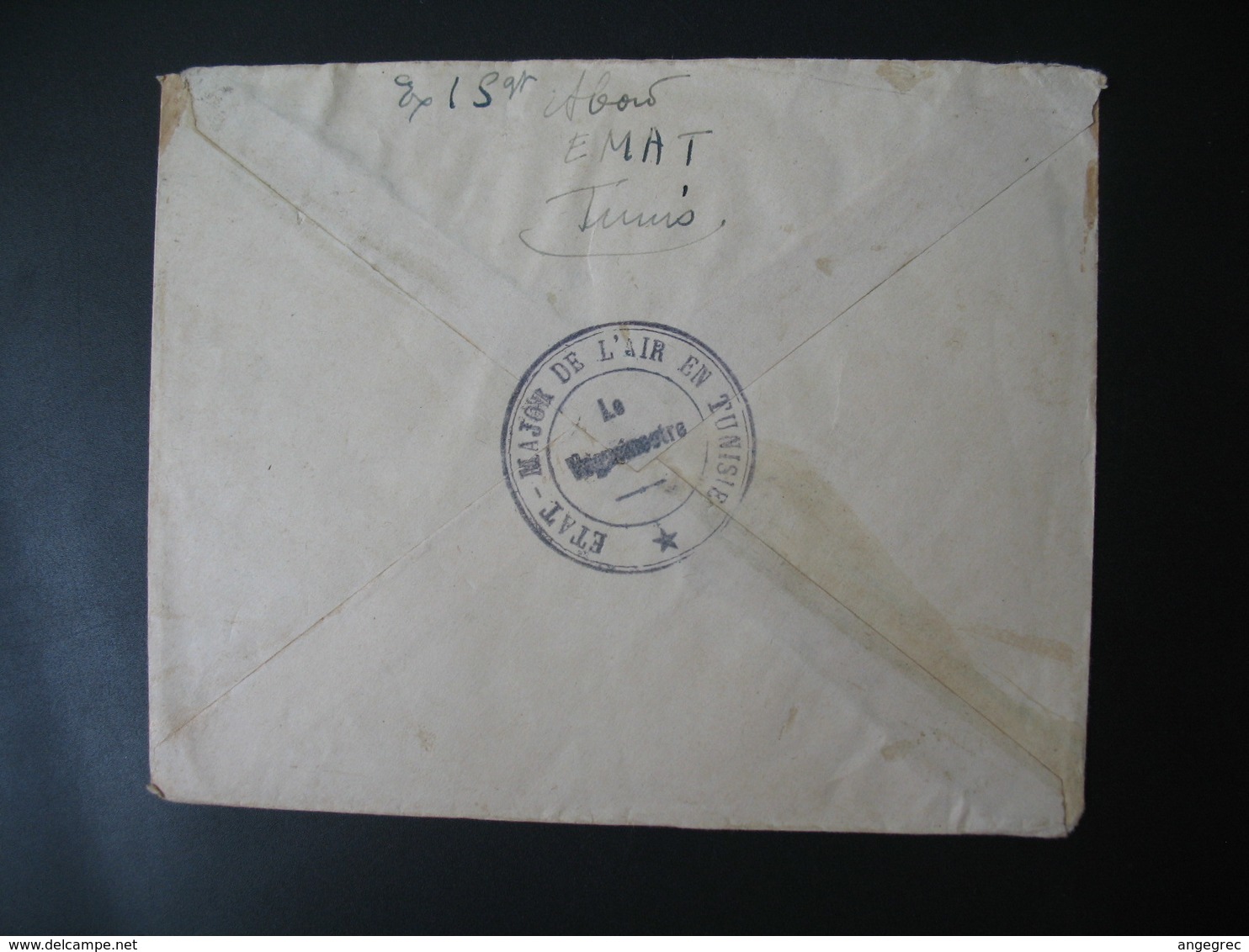 Enveloppe  1946 Cachet  " Etat Major De L'Air En Tunisie "  Voyagé Par Avion Départ Tunis RP Pour Blois Loir Et Cher - Briefe U. Dokumente