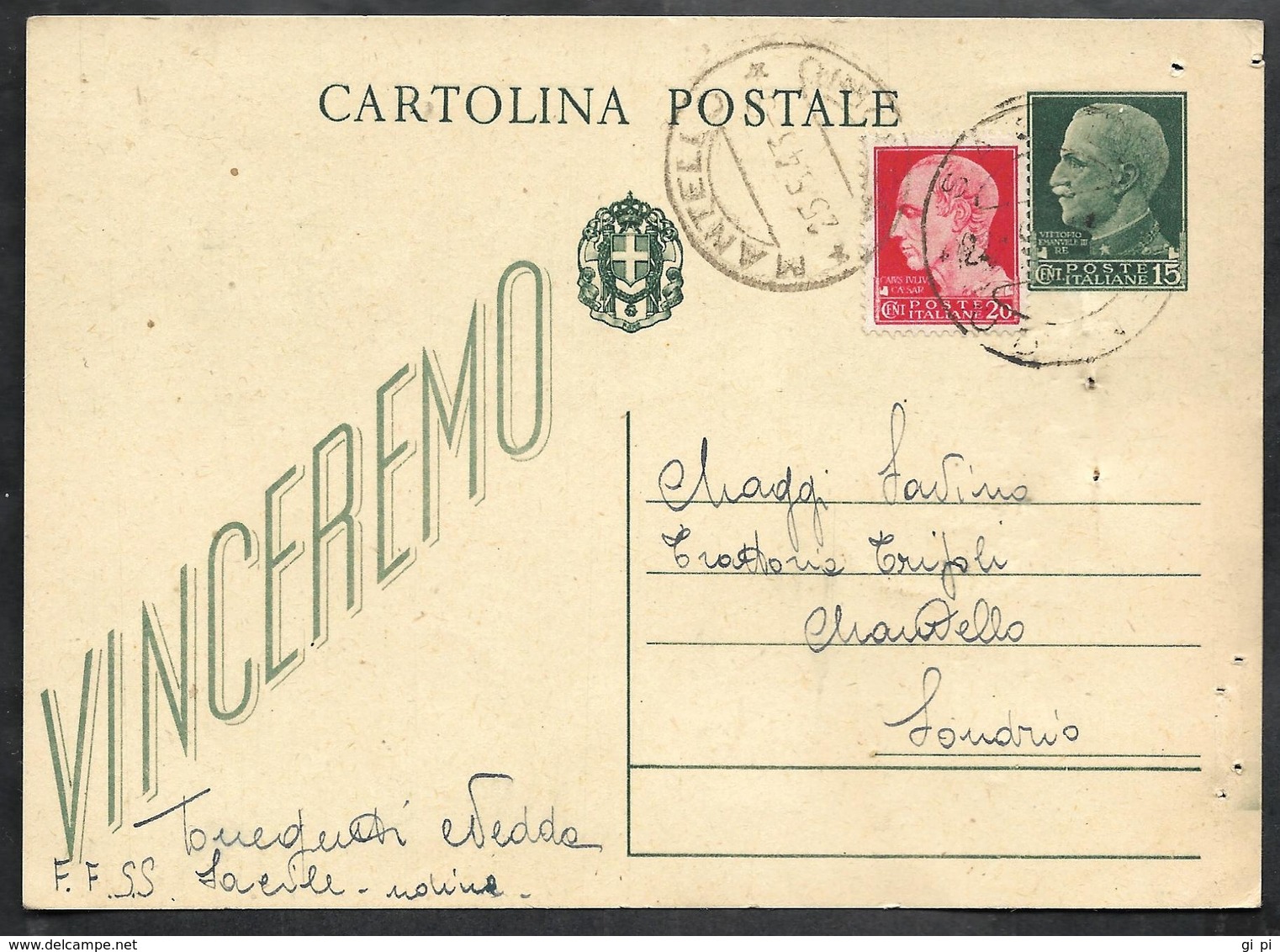 W312  - INTERO POSTALE 15 C. VINCEREMO USATO NEL 1943 - Stamped Stationery
