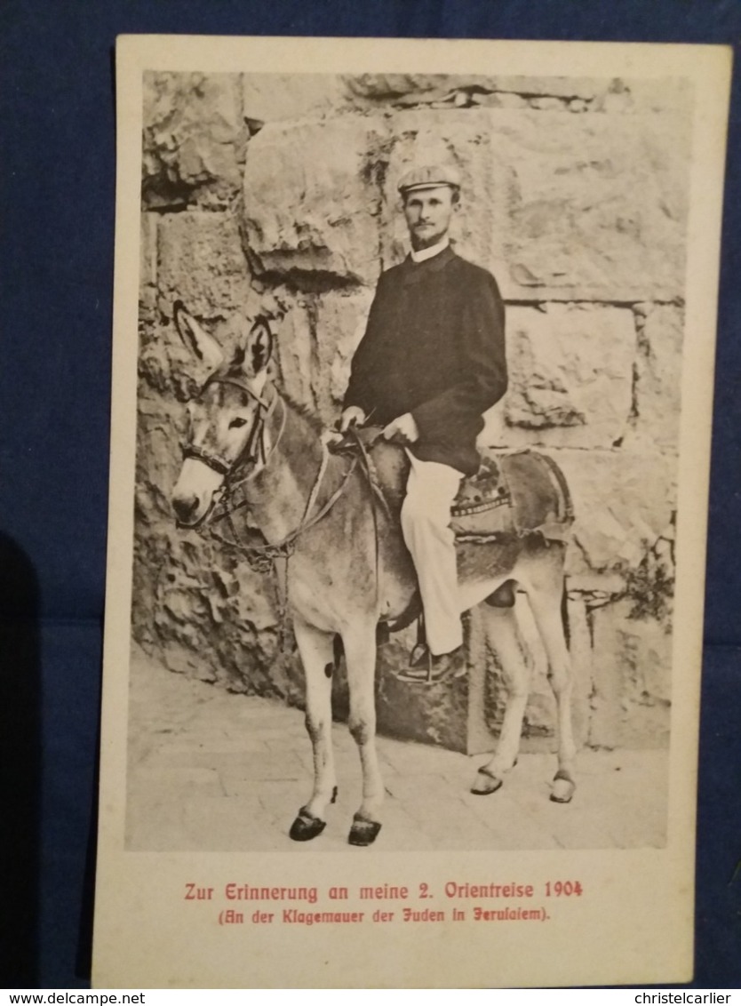 (U1) Jérusalem, An Der Klagemauer Der Juden In Jerusalem, En Mémoire Du Mien Zur Erinnerung On Meine, Orientreise 1904. - Judaika