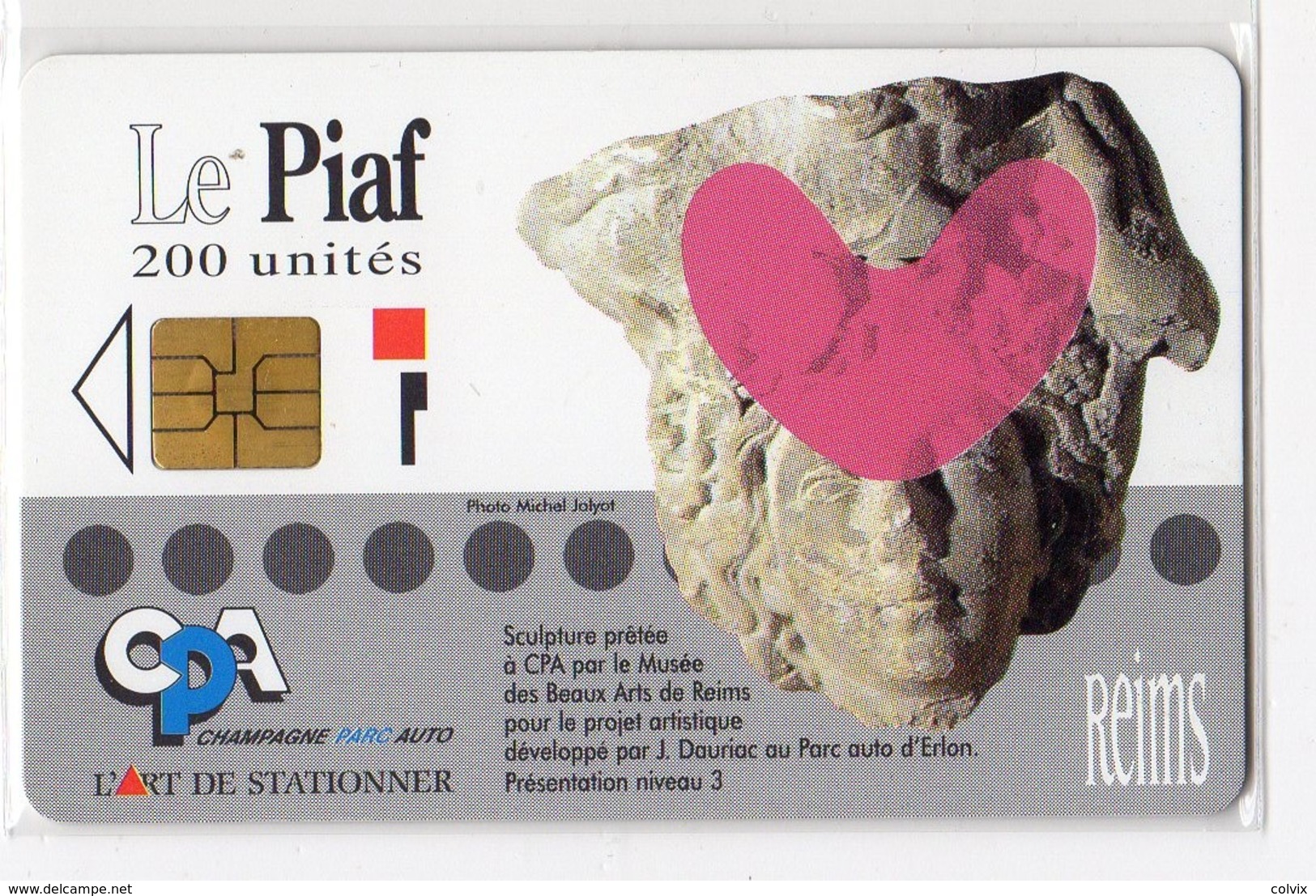 PIAF FRANCE REIMS Ref Passion PIAF 51100-22 100U SO3 - Cartes De Stationnement, PIAF