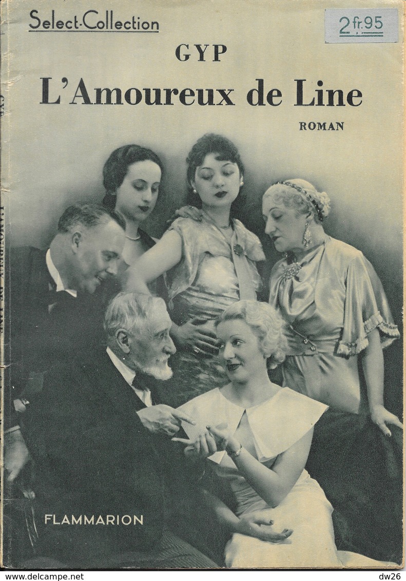 Brochure Select-Collection - GYP (Sibylle Riquetti De Mirabeau): L'Amoureux De Line, Roman Flammarion - Autres & Non Classés