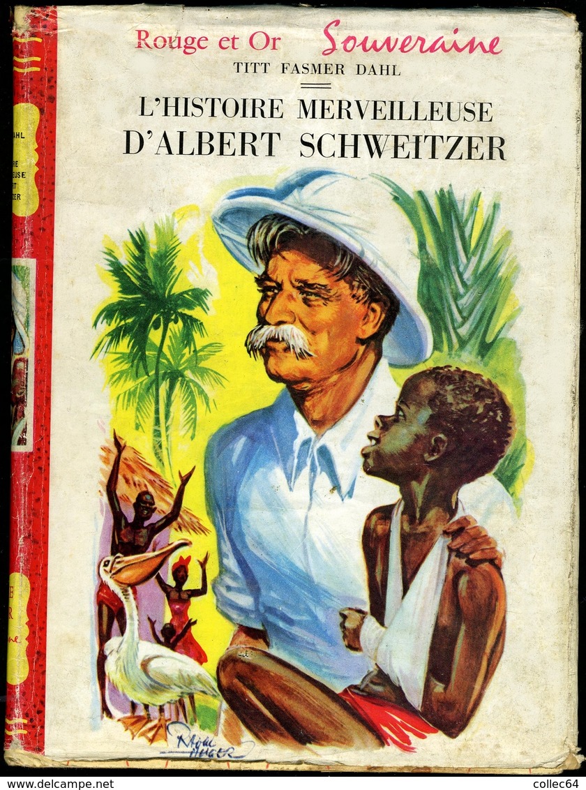 L'Histoire Merveilleuse D'Albert Schweitzer - Bibliothèque Rouge Et Or