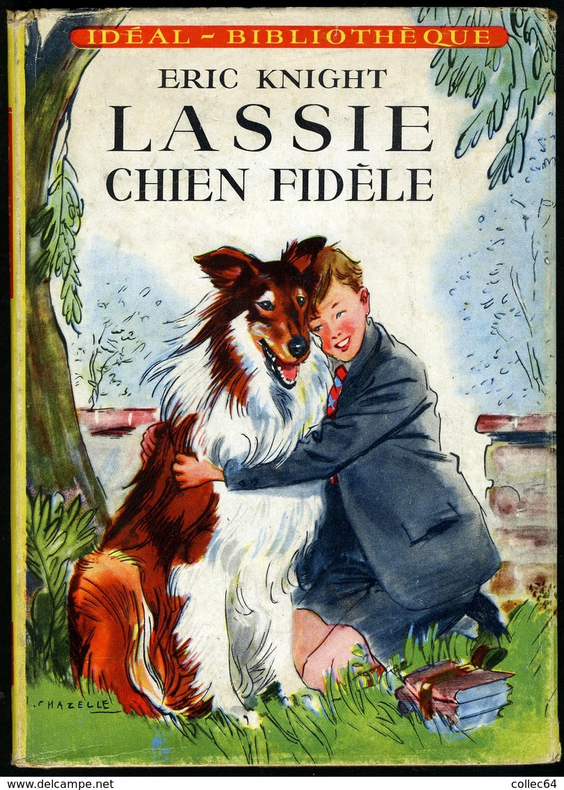 LASSIE Chien Fidèle - Ideal Bibliotheque