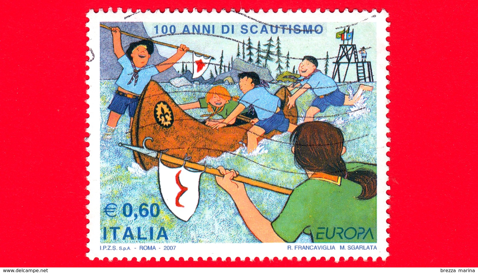 ITALIA - Usato - 2007 - Europa - 100 Anni Di Scoutismo - Scout Attorno Ad Una Canoa E Alzabandiera - 0.60 - 2001-10: Usati