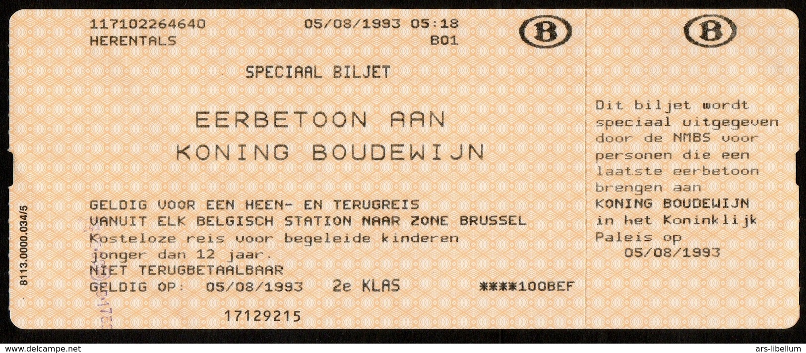 Speciaal Treinticket NMBS / ROYALTY / Overlijden Koning Boudewijn / Roi Baudouin / Koningshuis / Famille Royale - Eisenbahnverkehr