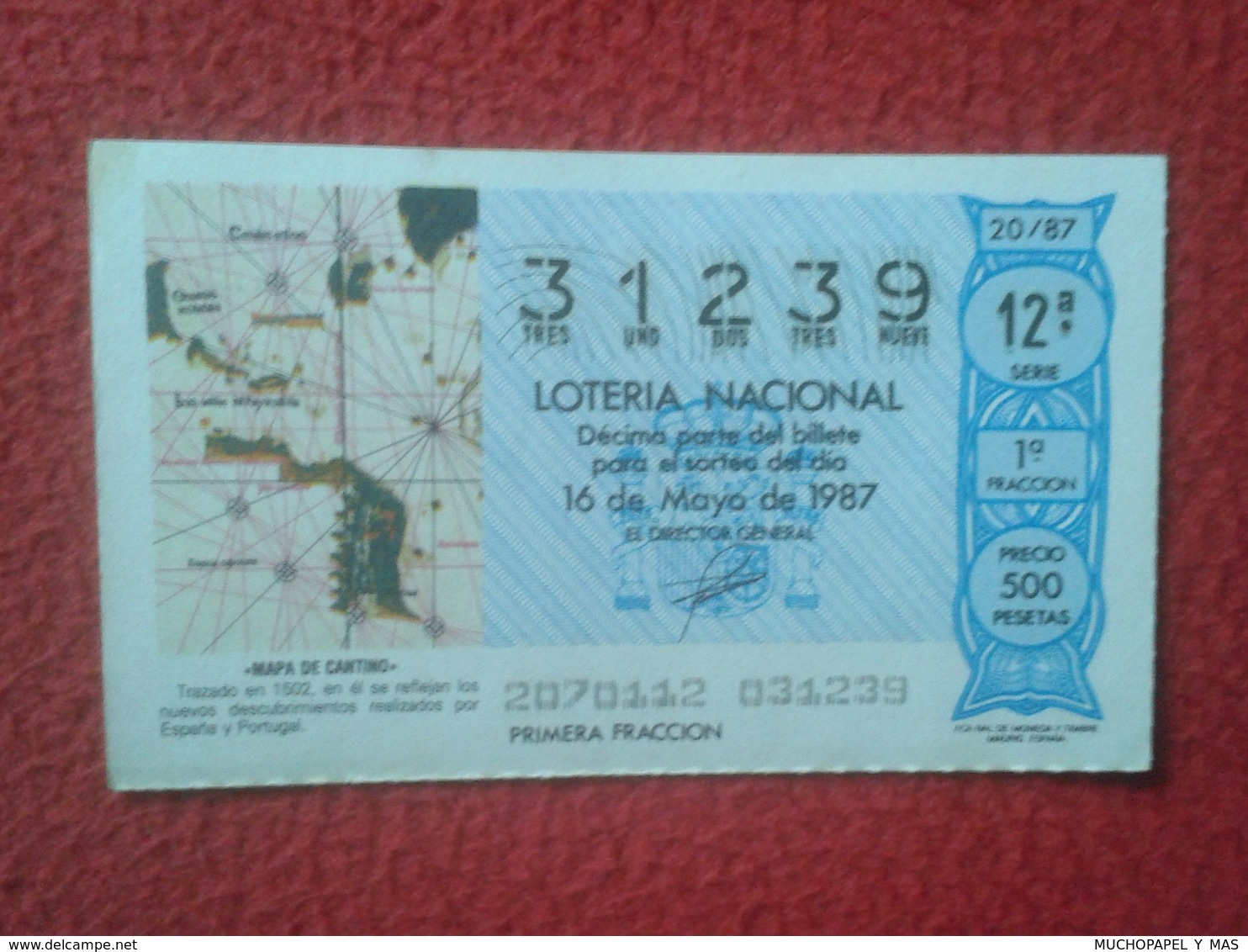 SPAIN ESPAGNE DÉCIMO DE LOTERÍA NACIONAL NATIONAL LOTTERY 1987 MAPA DE CANTINO MAP CARTE DESCUBRIMIENTOS ESPAÑA PORTUGAL - Billetes De Lotería