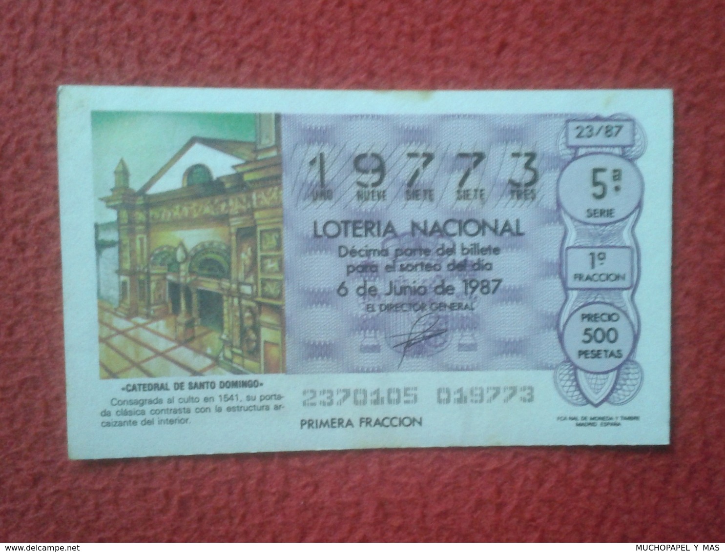 SPAIN ESPAGNE DÉCIMO DE LOTERÍA NACIONAL NATIONAL LOTTERY 1987 CATEDRAL DE SANTO DOMINGO REPÚBLICA DOMINICANA Cathedral - Billetes De Lotería